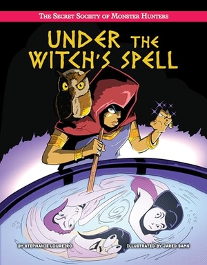 Loureiro, Stephanie. Under the Witch's Spell. Torch Graphic Press, 2021.
