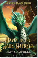 Dawn of the Jade Empress