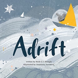 Stemple, Heidi E Y. Adrift. Interlink Publishing Group Inc, 2021.