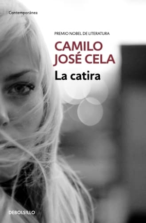 Cela, Camilo José. La catira. SUMA DE LETRAS, 2021.