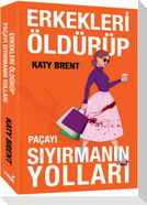 Erkekleri Öldürüp Pacayi Siyirmanin Yollari
