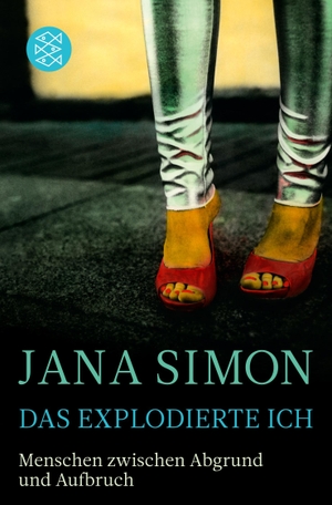 Simon, Jana. Das explodierte Ich - Menschen zwischen Abgrund und Aufbruch. S. Fischer Verlag, 2021.