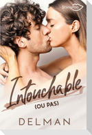 Intouchable (Ou Pas)