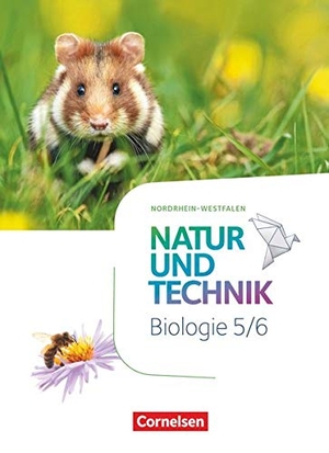 Austenfeld, Ulrike / Kastaun, Marit et al. Natur und Technik 5./6. Schuljahr - Biologie - Nordrhein-Westfalen - Schülerbuch. Cornelsen Verlag GmbH, 2021.