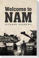 Welcome to Nam