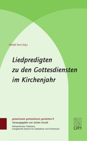 Storz, Harald (Hrsg.). Liedpredigten zu den Gottesdiensten im Kirchenjahr. Evangelische Verlagsansta, 2007.