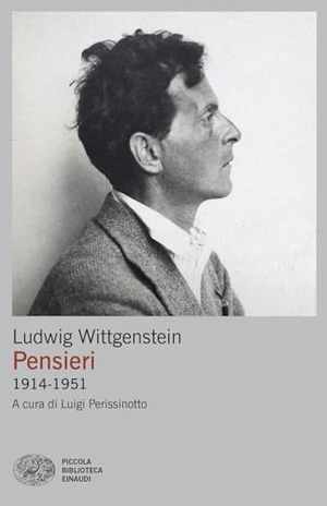 Wittgenstein, Ludwig. Pensieri 1914-1951. Einaudi, 2026.