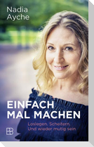 Einfach mal machen