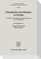 Demokratie und Diktatur in Europa.
