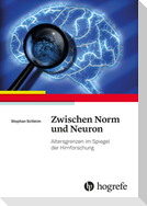 Zwischen Norm und Neuron