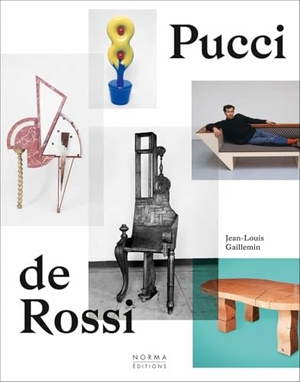 Huston, Nancy / Gaillemin, Jean-Louis et al. Pucci de Rossi. Norma Editions, 2017.