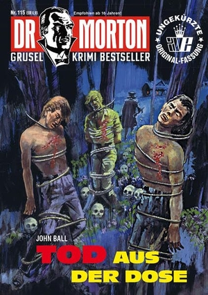 Ball, John. Dr. Morton 115: Tod aus der Dose. Romantruhe, 2025.