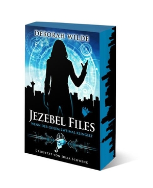 Wilde, Deborah. Jezebel Files - Wenn der Golem zweimal klingelt. Second Chances Verlag, 2023.