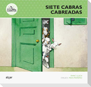 Siete cabras cabreadas