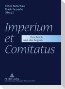 «Imperium et Comitatus»