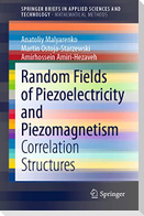 Random Fields of Piezoelectricity and Piezomagnetism