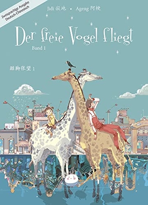 Jidi. Der freie Vogel fliegt 01 - Mittelschuljahre in China. Chinabooks E. Wolf, 2018.