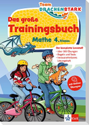 Klett Team Drachenstark: Das große Trainingsbuch Mathe 4. Klasse