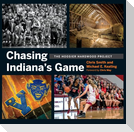 Chasing Indiana's Game
