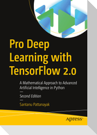 Pro Deep Learning with TensorFlow 2.0