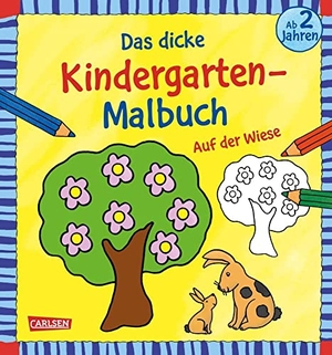 Mensing, Katja. Ausmalbilder für Kita-Kinder: Das dicke Kindergarten-Malbuch: Auf der Wiese - Buntes Ausmalbuch für Kinder ab 2 Jahren | Mit farbigen Vorlagen und lustiger Fehlersuche. Carlsen Verlag GmbH, 2023.