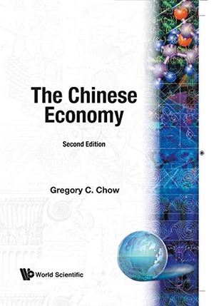 Chow, Gregory C. The Chinese Economy - Second Edition. WSPC, 1987.