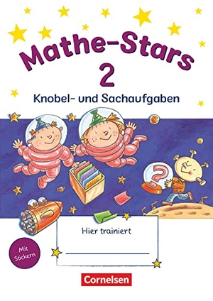 Hatt, Werner / Kobr, Stefan et al. Mathe-Stars 2. Schuljahr. Knobel- und Sachaufgaben. Oldenbourg Schulbuchverl., 2007.