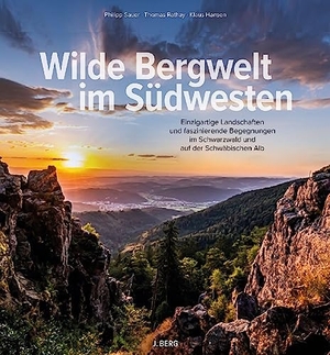 Sauer, Philipp. Wilde Bergwelt im Südwesten - Einzigartige Landschaften und faszinierende Begegnungen im Schwarzwald & auf der Schwäbischen Alb. Bruckmann Verlag GmbH, 2023.