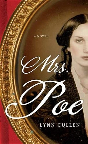 Cullen, Lynn. Mrs. Poe. Center Point, 2014.