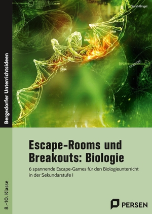 Bingel, Sarah. Escape-Rooms und Breakouts: Biologie 8.-10. Klasse - 6 spannende Escape-Games für den Biologieunterricht in der Sekundarstufe I. Persen Verlag i.d. AAP, 2026.