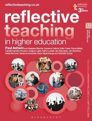 Howson, Camille Kandiko / Calkins, Susanna et al. Reflective Teaching in Higher Education. Bloomsbury Publishing PLC, 2025.