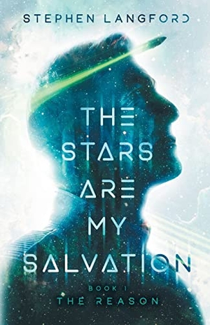 Langford, Stephen. The Stars Are My Salvation - The Reason. Stygian Press, 2023.