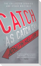 Catch As Catch Can