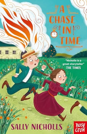 Nicholls, Sally. A Chase In Time. Nosy Crow Ltd, 2020.