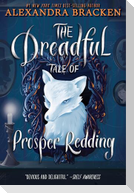 The Dreadful Tale of Prosper Redding-The Dreadful Tale of Prosper Redding, Book 1