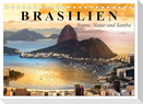 Brasilien. Sonne, Natur und Samba (Tischkalender 2025 DIN A5 quer), CALVENDO Monatskalender