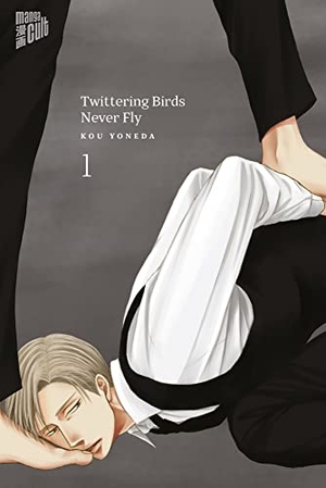 Yoneda, Kou. Twittering Birds never fly 1. Manga Cult, 2020.