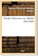 Études Littéraires Sur Athalie