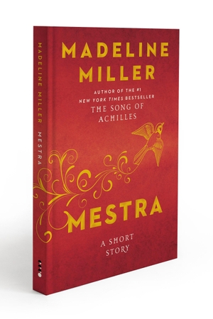 Miller, Madeline. Mestra - A Short Story. Harper Collins Publ. USA, 2026.