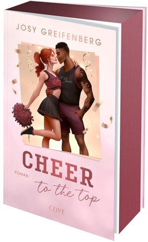 Greifenberg, Josy. Cheer to the Top (Cheer 1) - Slow Burn Sports Romance mit Cheerleading. Carlsen Verlag GmbH, 2026.