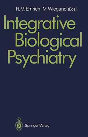 Wiegand, Michael / Hinderk M. Emrich (Hrsg.). Integrative Biological Psychiatry. Springer Berlin Heidelberg, 2011.