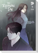 My Reason to Die 3
