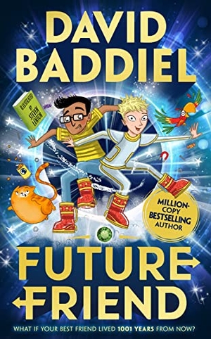 Baddiel, David. Future Friend. HarperCollins Publishers, 2021.