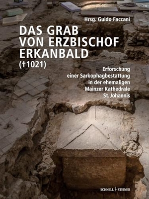 Faccani, Guido (Hrsg.). Das Grab von Erzbischof Erkanbald (¿ 1021) - Erforschung einer Sarkophagbestattung in der ehemaligen Mainzer Kathedrale St. Johannis. Schnell & Steiner GmbH, 2026.