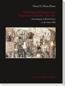 Verbreitung und Rezeption des Klassizismus in Mexiko (1783-1866)