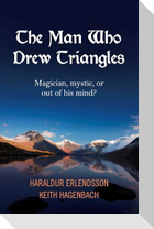 The Man Who Drew Triangles