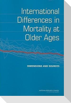 International Differences in Mortality at Older Ages