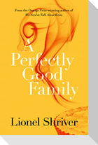 A Perfectly Good Family
