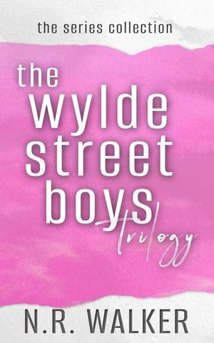 Walker, N. R.. The Wylde Street Boys Series Collection. Independently published, 2025.