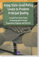 Using State-Level Policy Levers to Promote Principal Quality
